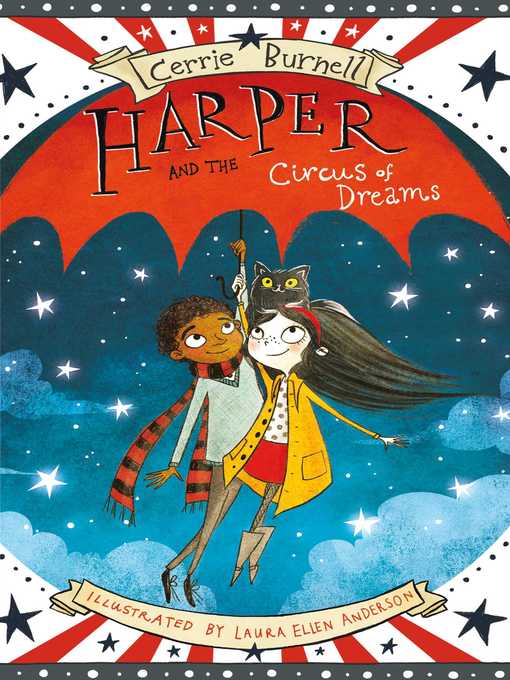 Title details for Harper and the Circus of Dreams by Cerrie Burnell - Available